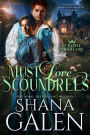 Must Love Scoundrels (The Royal Saboteurs, #4)