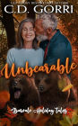 Unbearable (Barvale Holiday Tales, #6)