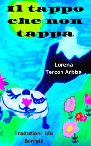 Title: Il tappo che non tappa, Author: Lorena Tercon Arbiza