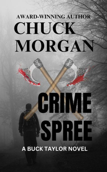 Crime Spree, A Buck Taylor Novel