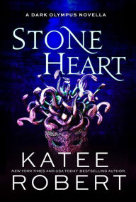 Title: Stone Heart, Author: Katee Robert