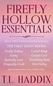 Title: Firefly Hollow Essentials - The First Eight Books (Firefly Hollow Collection), Author: T. L. Haddix