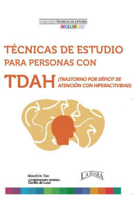 Title: Técnicas de Estudio Para Personas con TDAH, Author: MAURICIO ENRIQUE FAU