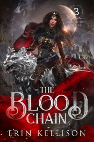 Title: The Blood Chain (Indulgence, #3), Author: Erin Kellison