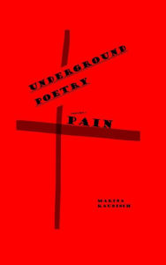 Title: Underground Poetry - Pain, Author: Marina Kaubisch