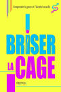 Briser la Cage (LGBT)