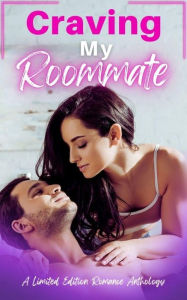 Title: Craving My Roommate, Author: Ashley Zakrzewski
