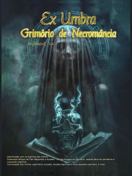 Title: Ex Umbra- Grimorio de Necromância, Author: Asamod ka