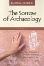 The Sorrow of Archaeology