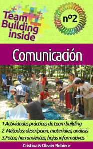 Title: Team Building - Comunicación (Team Building Inside, #2), Author: Cristina Rebiere