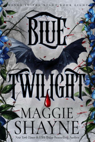 Title: Blue Twilight (Wings In the Night, #11), Author: Maggie Shayne