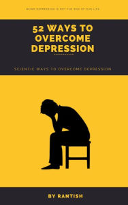 Title: 52 Ways to Recover from Depression, Author: rantish Vr