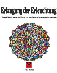 Title: Erlangung der Erleuchtung., Author: John Danen