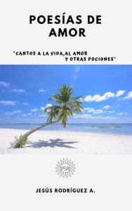 Title: Poesías de Amor, Author: JESUS RODRIGUEZ A.