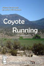 Coyote Running (A Reluctant White Knight, #2)