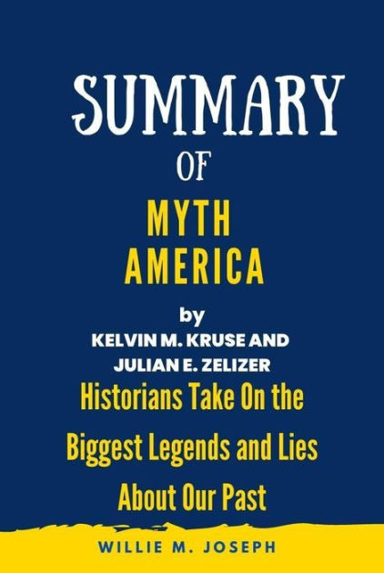 Myth America by Kevin M. Kruse