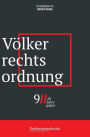 Völkerrechtsordnung (9/11, 20 Jahre später: eine verfassungsrechtliche Spurensuche, #1)