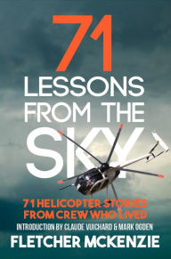 Title: 71 Lessons From The Sky, Author: Fletcher McKenzie
