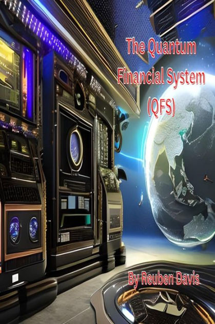 Qfs quantum financial system