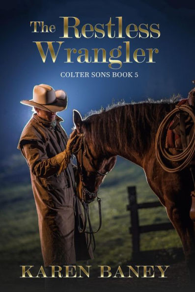 The Restless Wrangler (Colter Sons, #5)