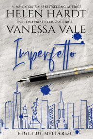 Title: Imperfetto (Figli di miliardi, #2), Author: Vanessa Vale