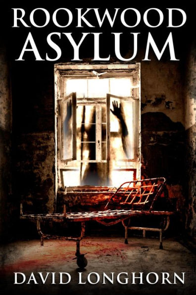 Rookwood Asylum (Asylum Series, #1)