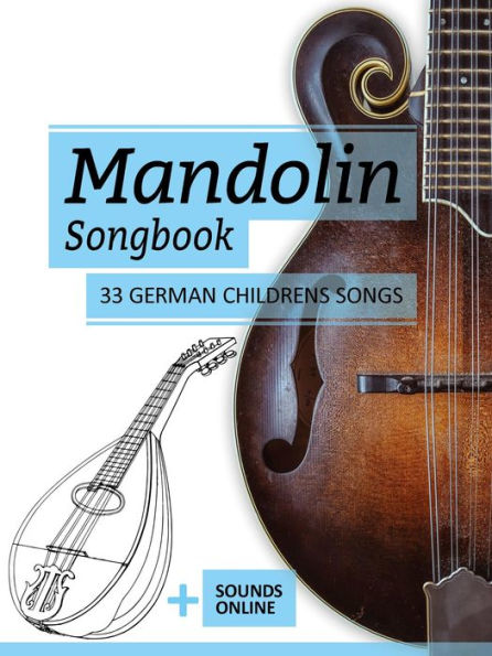 Mandolin Songbook - 33 German Childrens Songs