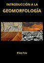 Introducción a la Geomorfología (GEOLOGÍA, #1)