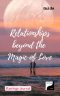Relationships Beyond the Magic of Love (Partnership Relations, #1)