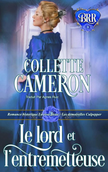 Le lord et l'entremetteuse (Les demoiselles Culpepper, tome 3, #3)