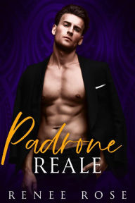 Title: Padrone reale (Dominami, #1), Author: Renee Rose