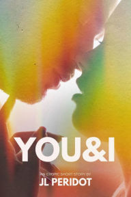 Title: You and I, Author: JL Peridot