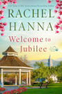 Welcome To Jubilee (The Jubilee Series, #1)