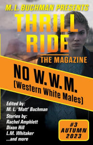 Title: No W.W.M. (Western White Males), Author: M. L. Buchman