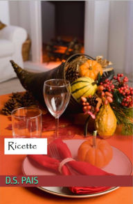 Title: Ricette, Author: D.S. Pais