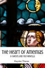 The Heart of Ameinias (Ghosts and Tea)