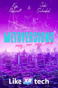 Title: Metaversions: Many men, many minds, Author: Kyr Poskonoff