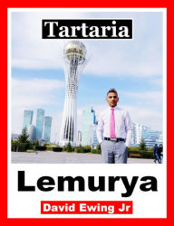 Title: Tartaria - Lemurya, Author: David Ewing Jr