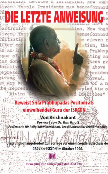 Die Letzte Anweisung: Beweist Srila Prabhupadas Position als einweihender Guru der ISKCON