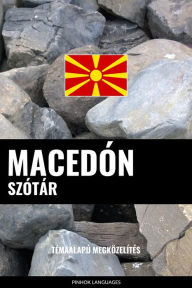 Title: Macedón szótár: Témaalapú megközelítés, Author: Pinhok Languages