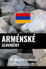Arménské Slovnícky: Prístup Zalozený Na Tématech