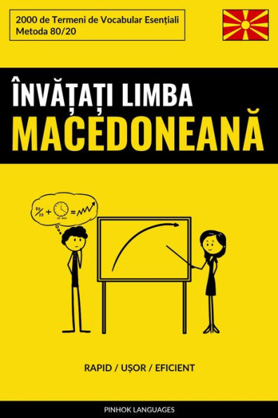 Înva?a?i Limba Macedoneana - Rapid / U?or / Eficient: 2000 de Termeni de Vocabular Esen?iali