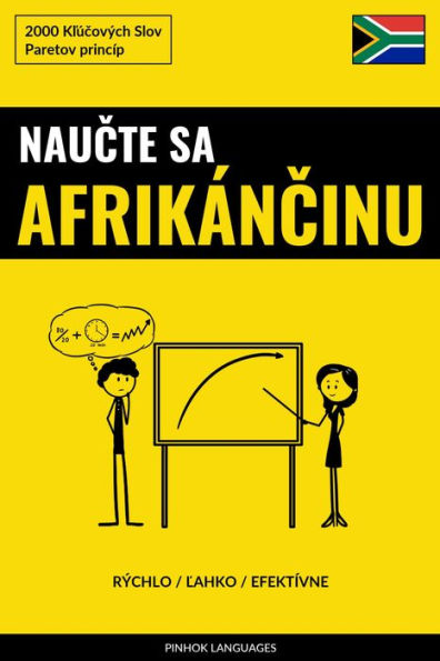 Naucte sa Afrikáncinu - Rýchlo / Lahko / Efektívne: 2000 Klúcových Slov