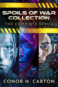 Title: Spoils Of War Collection: The Complete Series, Author: Conor H. Carton