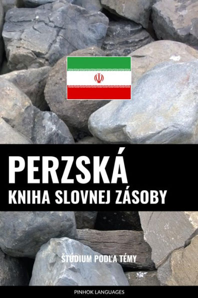 Perzská kniha slovnej zásoby: Stúdium podla témy