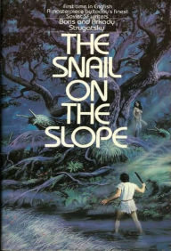 Title: The Snail on the Slope: Best Soviet SF, Author: Arkady Strugatsky