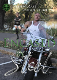 Title: Encased by Steel (Steel MC Origins Charter), Author: Michel Prince