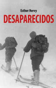 Title: Desaparecidos, Author: ESTHER HERVY