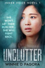 Unclutter (Inner Voice, #1)