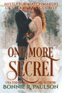 One More Secret (Mistletoe Matchmakers of Clearwater County, #2)